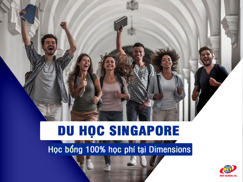 Du học Singapore: Dimensions International College Học bổng 100 học phí