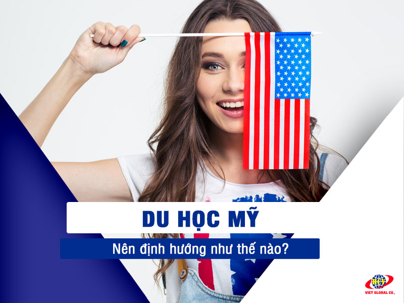 Định hướng du học Mỹ