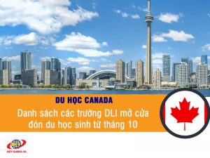 Danh sách các trường DLI mở cửa đón du học sinh