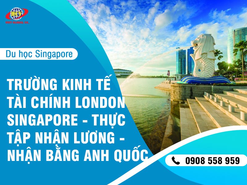 Trường Kinh tế Tài chính London Singapore